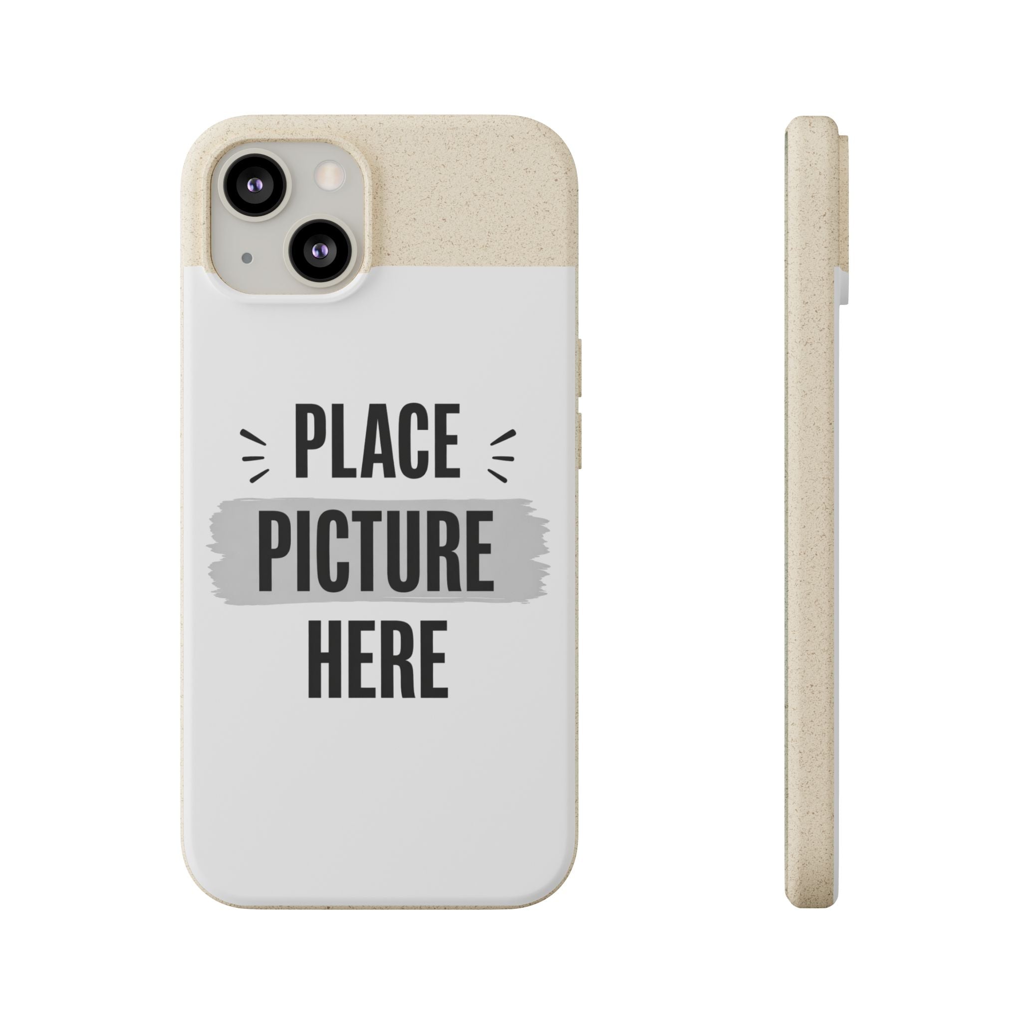 Biodegradable Phone Case — Eco-Friendly Customizable "Place Picture Here" Design