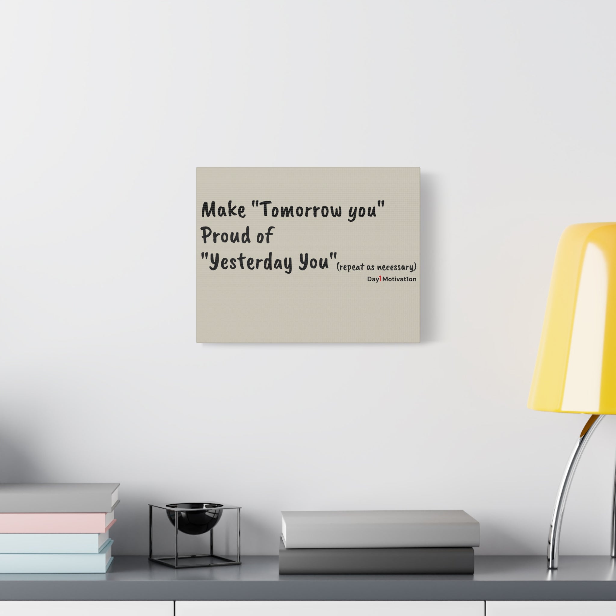 Motivational Canvas Wall Art – “Make Tomorrow You, Proud of Yesterday You”