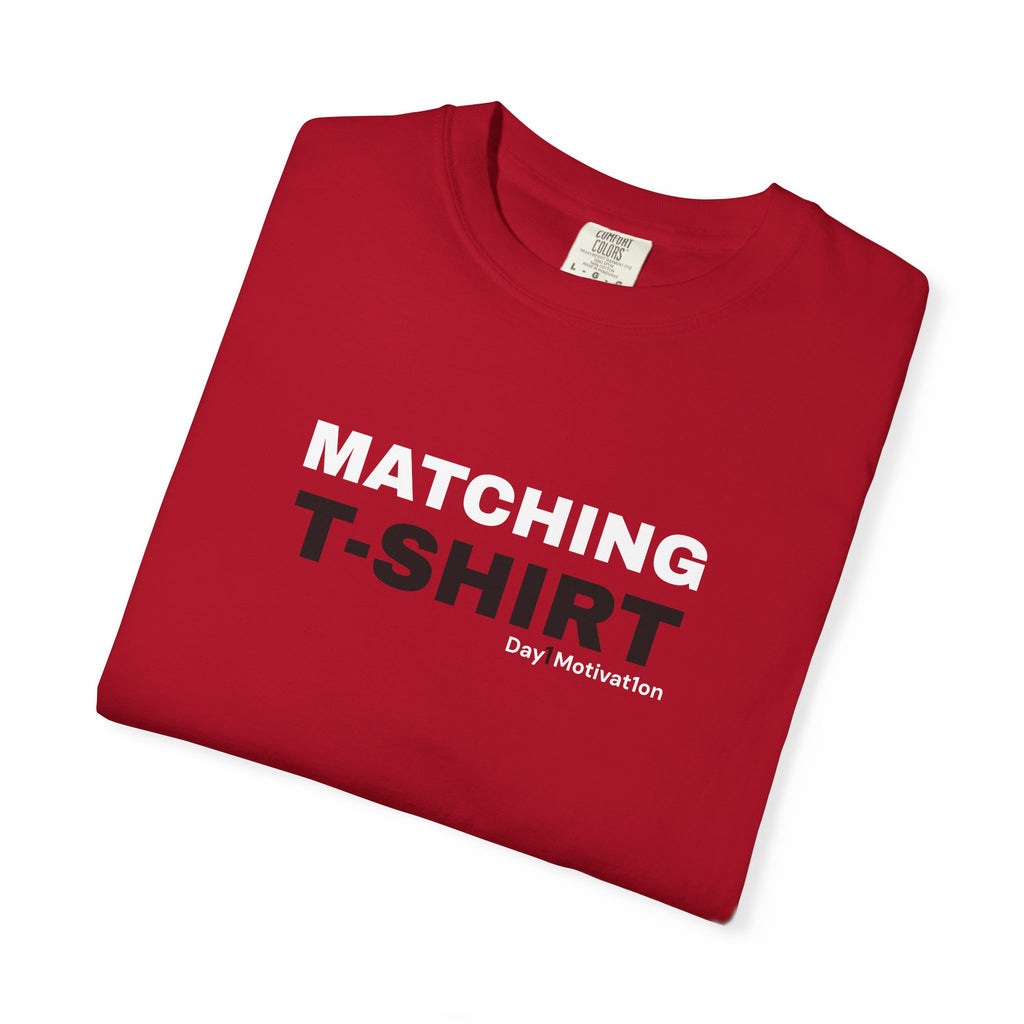 "Matching T-Shirt" I Unisex Graphic Tee With Chicago Red and Black Text variant