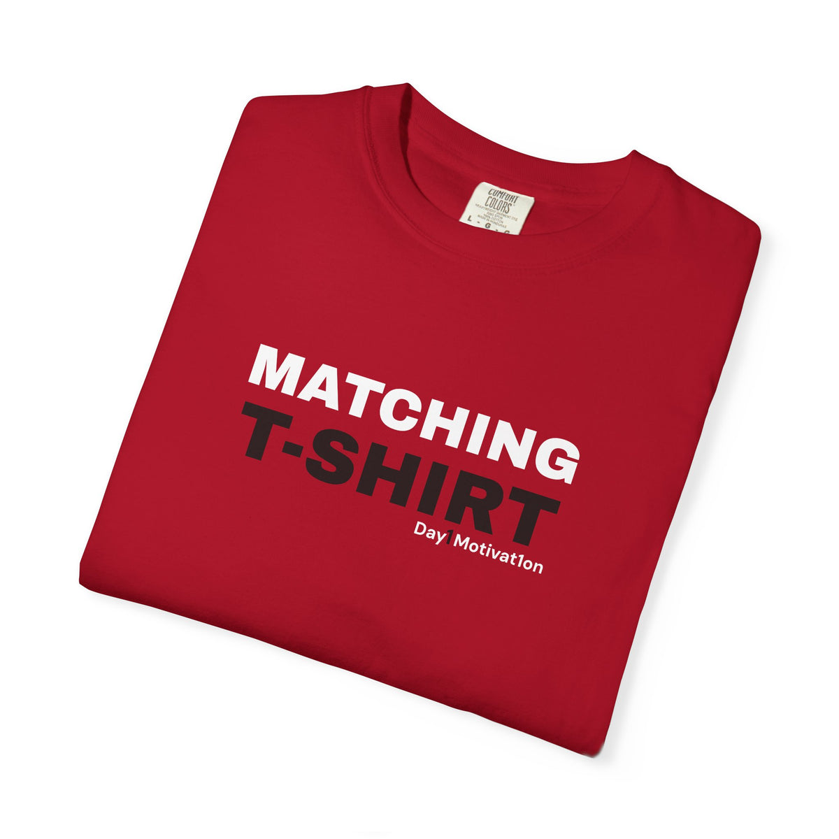 "Matching T-Shirt" I Unisex Graphic Tee With Chicago Red and Black Text variant