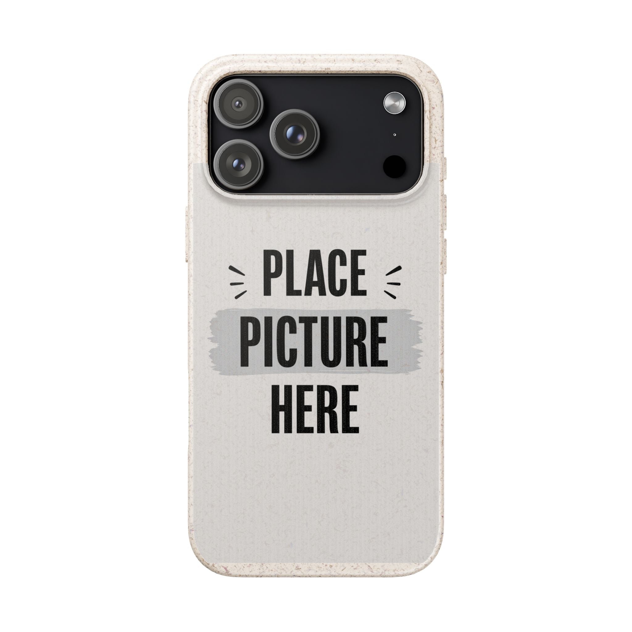 Biodegradable Phone Case — Eco-Friendly Customizable "Place Picture Here" Design