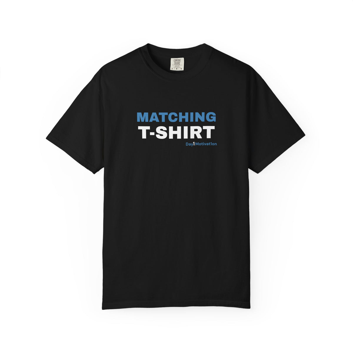 "Matching T-Shirt" | Unisex Graphic Tee with University Blue and Black Text