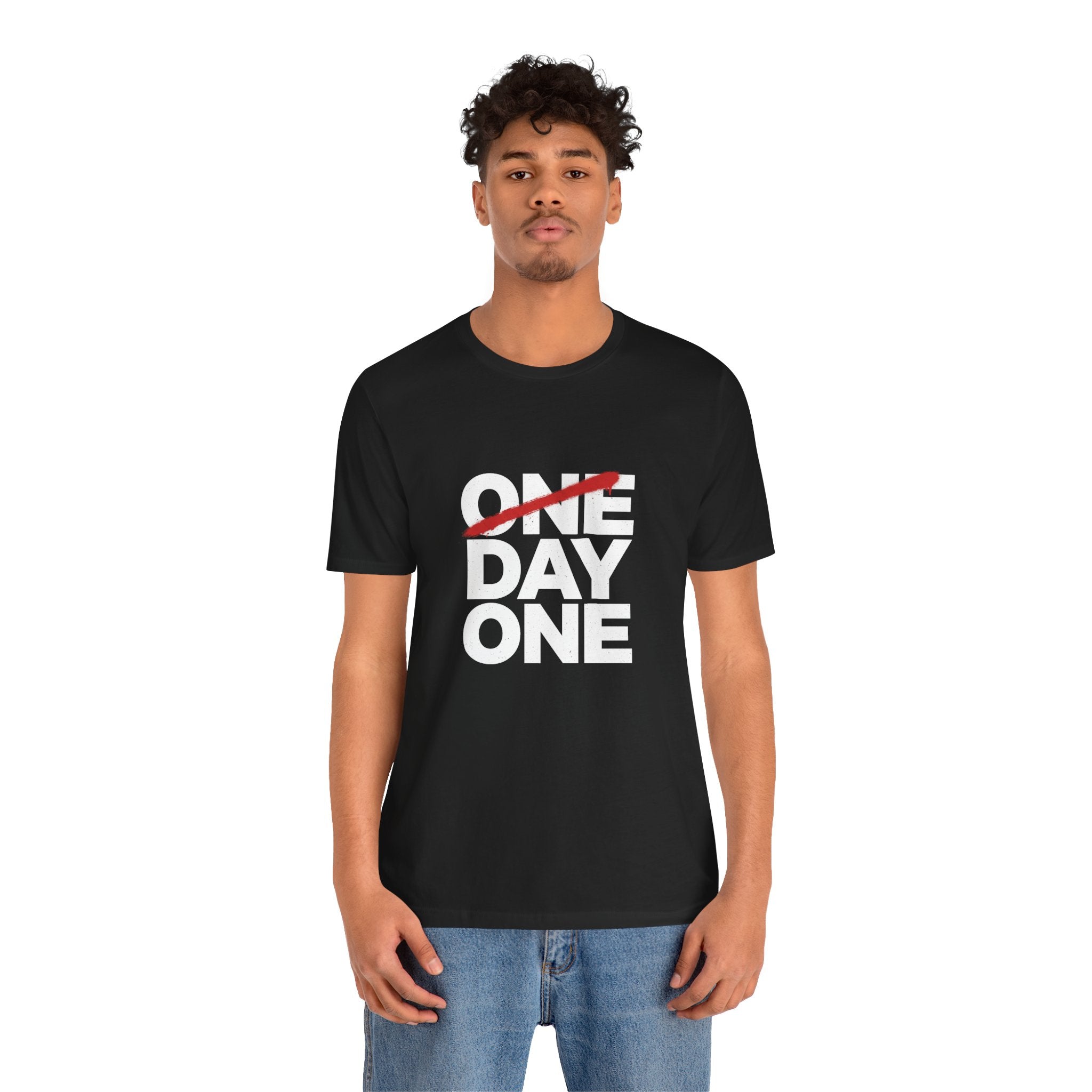 “Day One” Unisex Tee - White Text