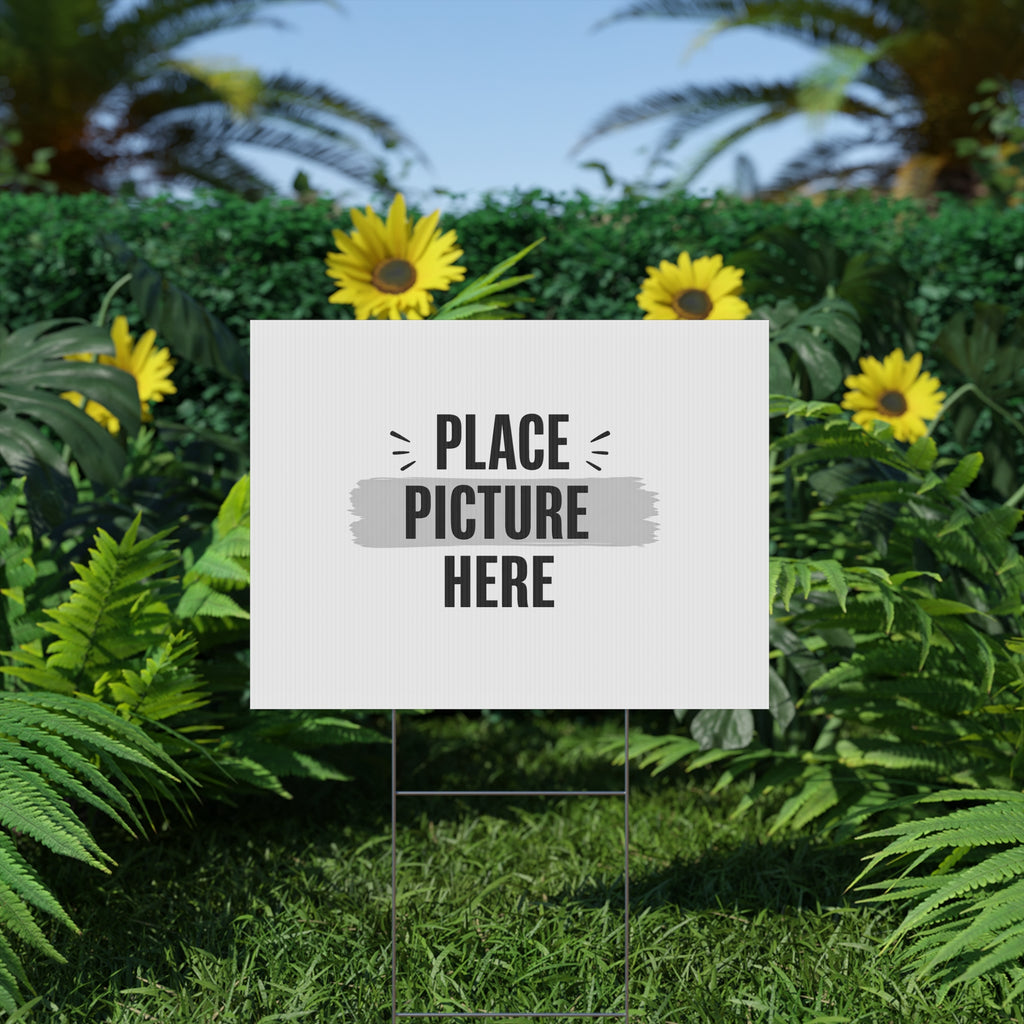 Customizable Plastic Yard Sign - 'Place Picture Here' Template