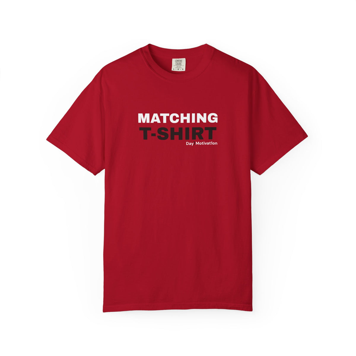 "Matching T-Shirt" I Unisex Graphic Tee With Chicago Red and Black Text variant