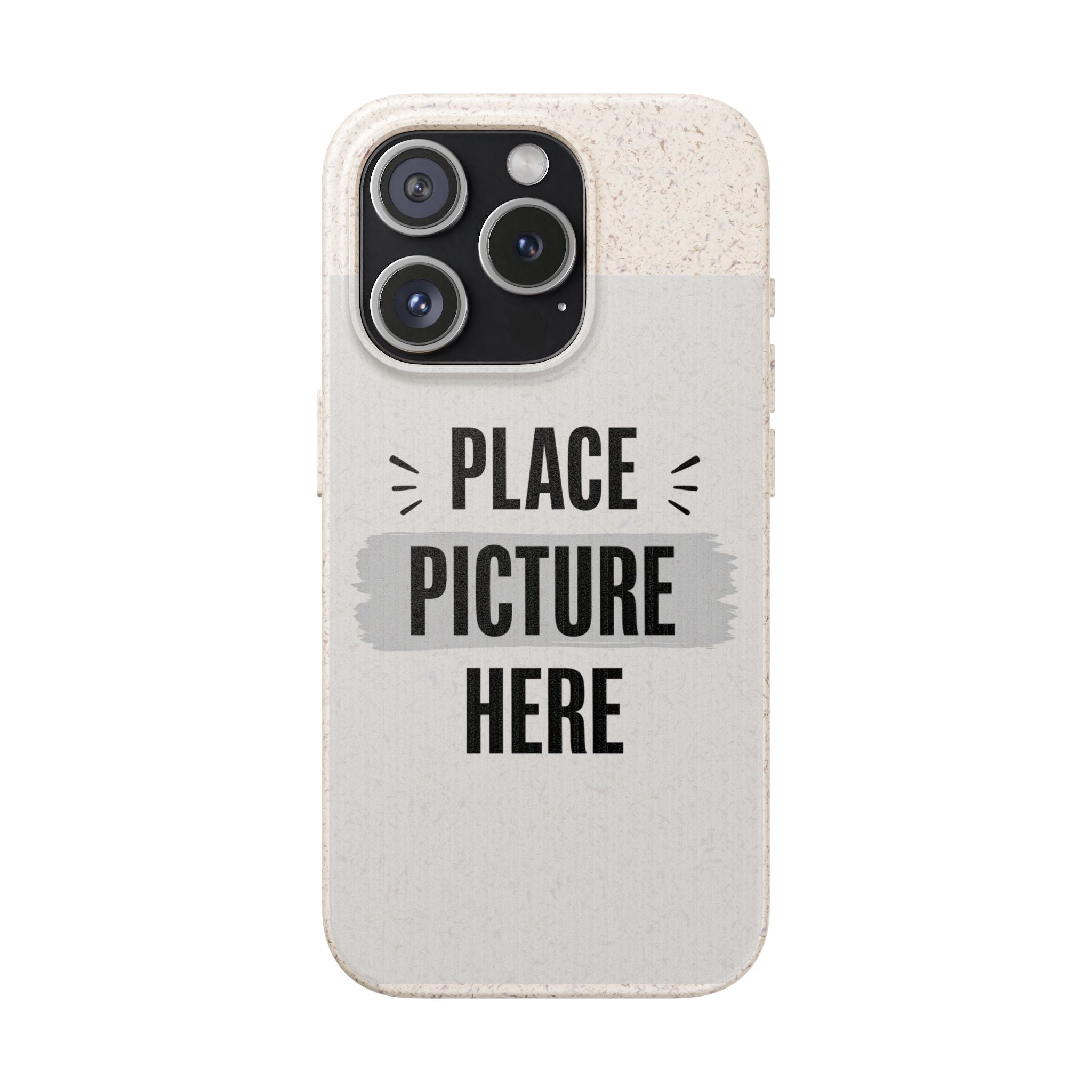 Biodegradable Phone Case — Eco-Friendly Customizable "Place Picture Here" Design