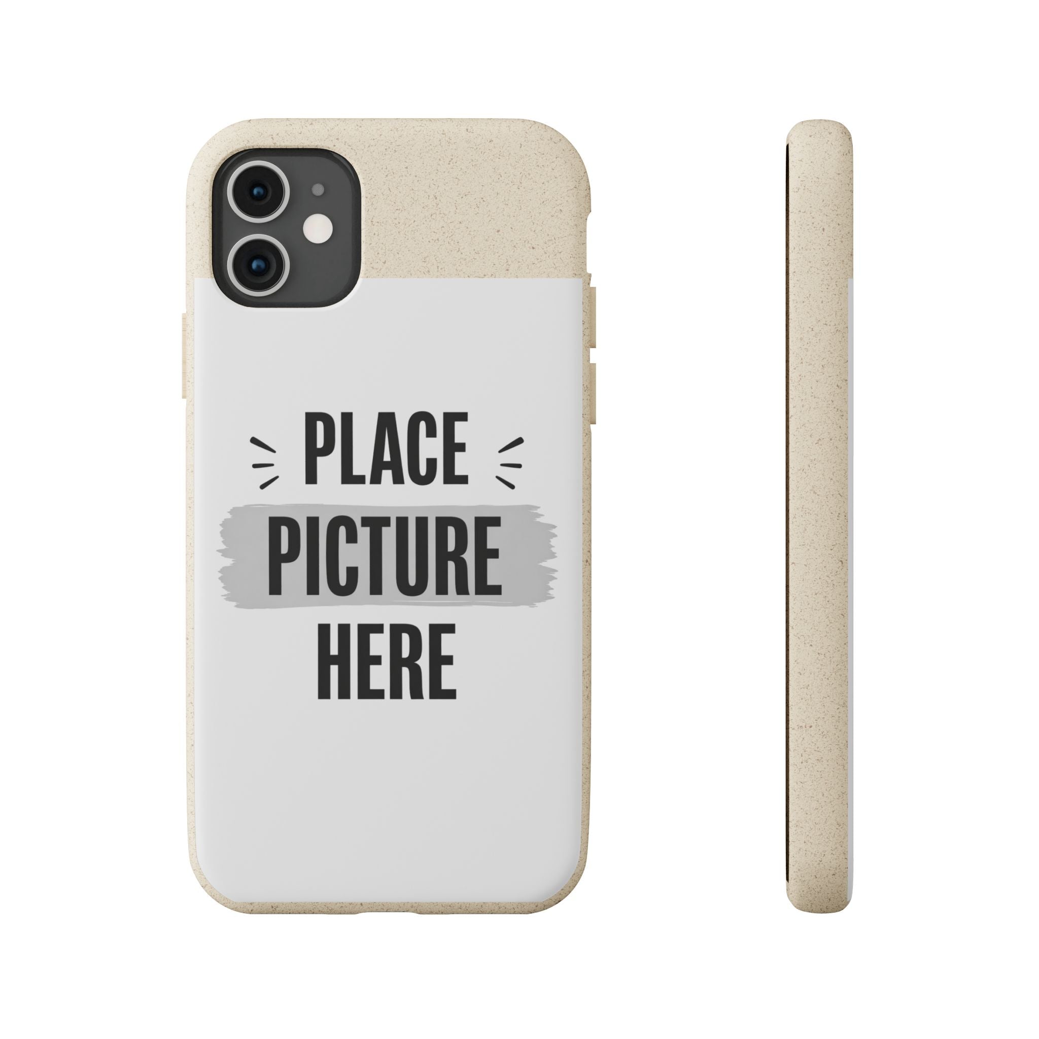 Biodegradable Phone Case — Eco-Friendly Customizable "Place Picture Here" Design