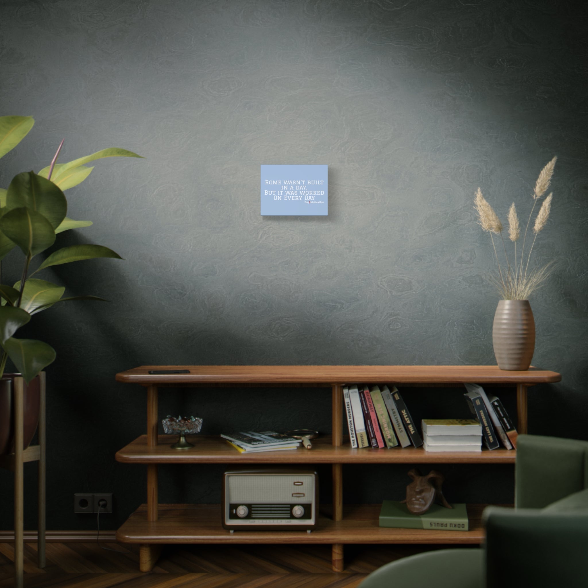 Motivational Canvas Wall Art – Rome wasn't built in a day, But it was worked On Every Day