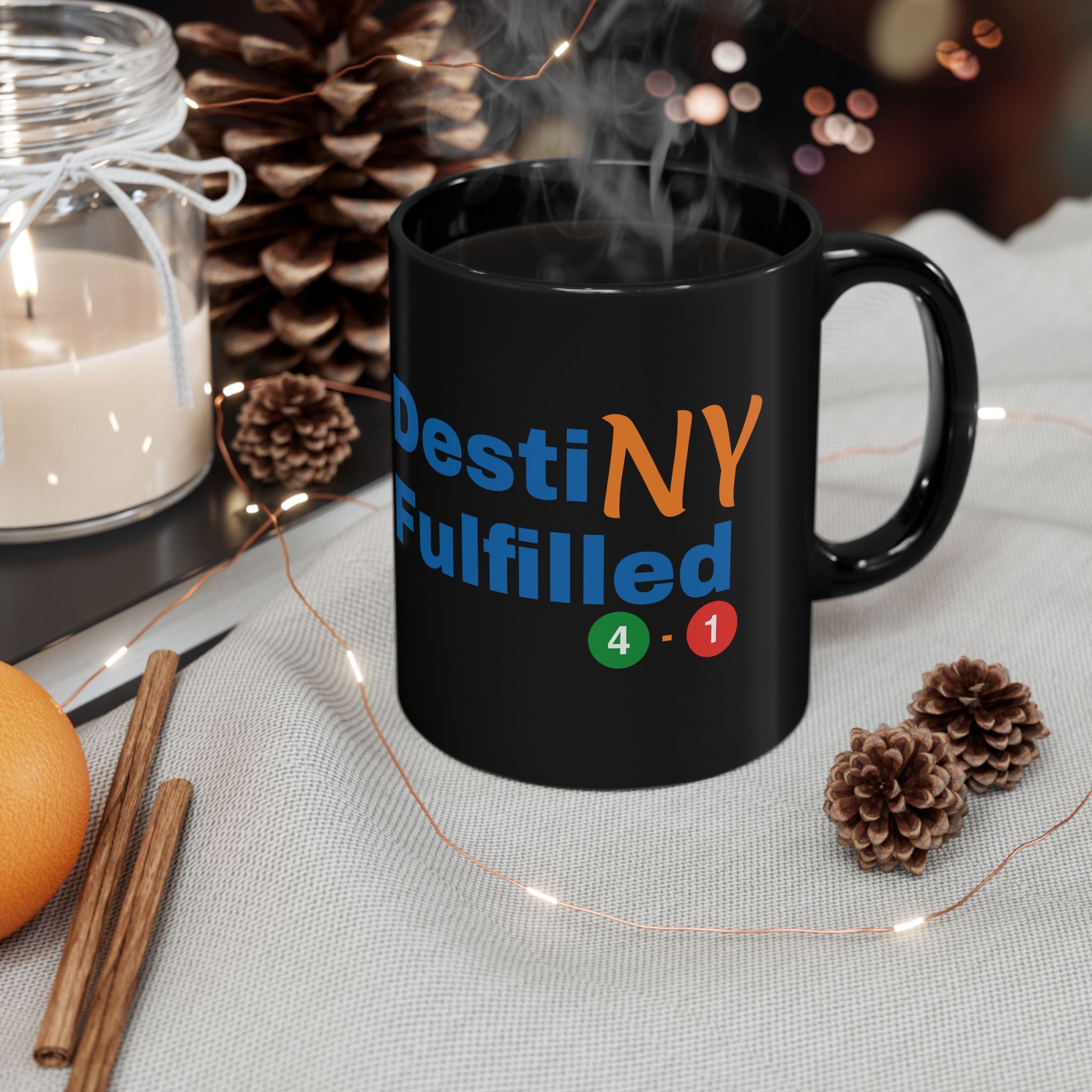 "DestiNY Fulfilled" Black Coffee Cup (11oz & 15oz)