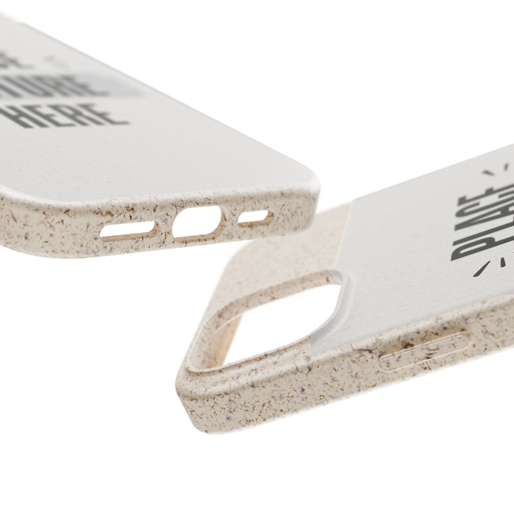 Biodegradable Phone Case — Eco-Friendly Customizable "Place Picture Here" Design