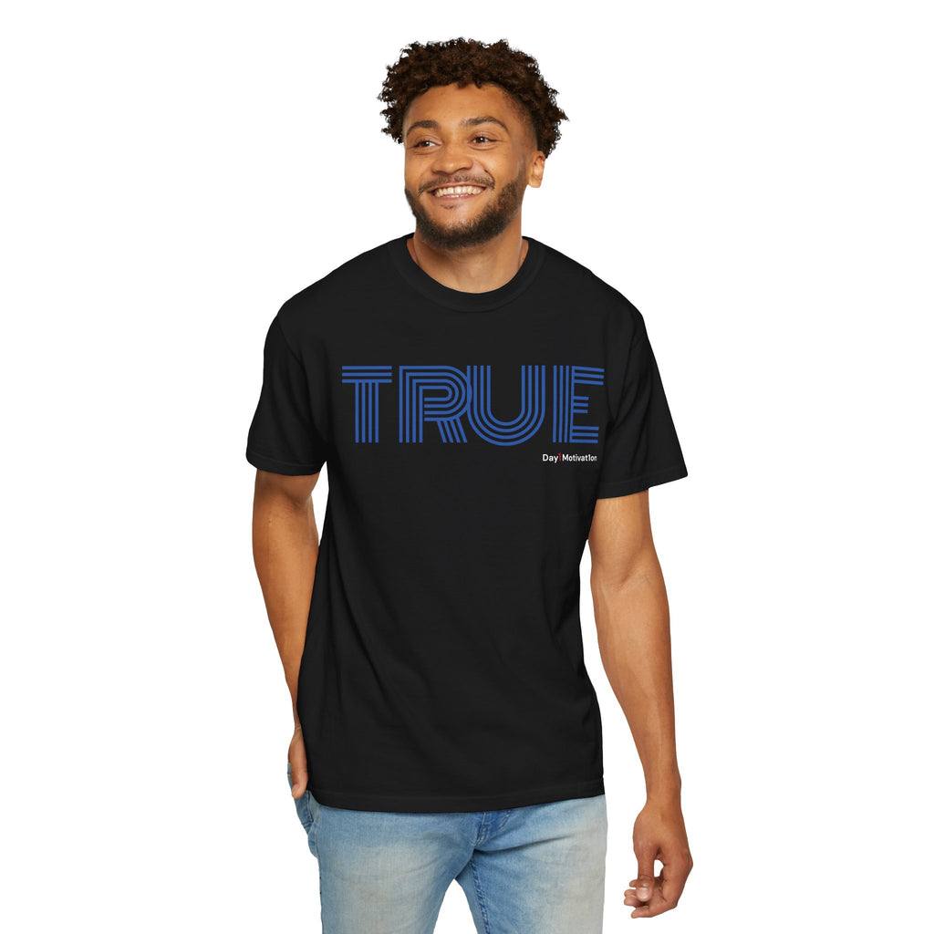 ”True Blue “ I Unisex Graphic Tee