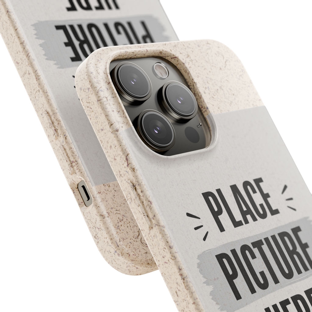 Biodegradable Phone Case — Eco-Friendly Customizable "Place Picture Here" Design