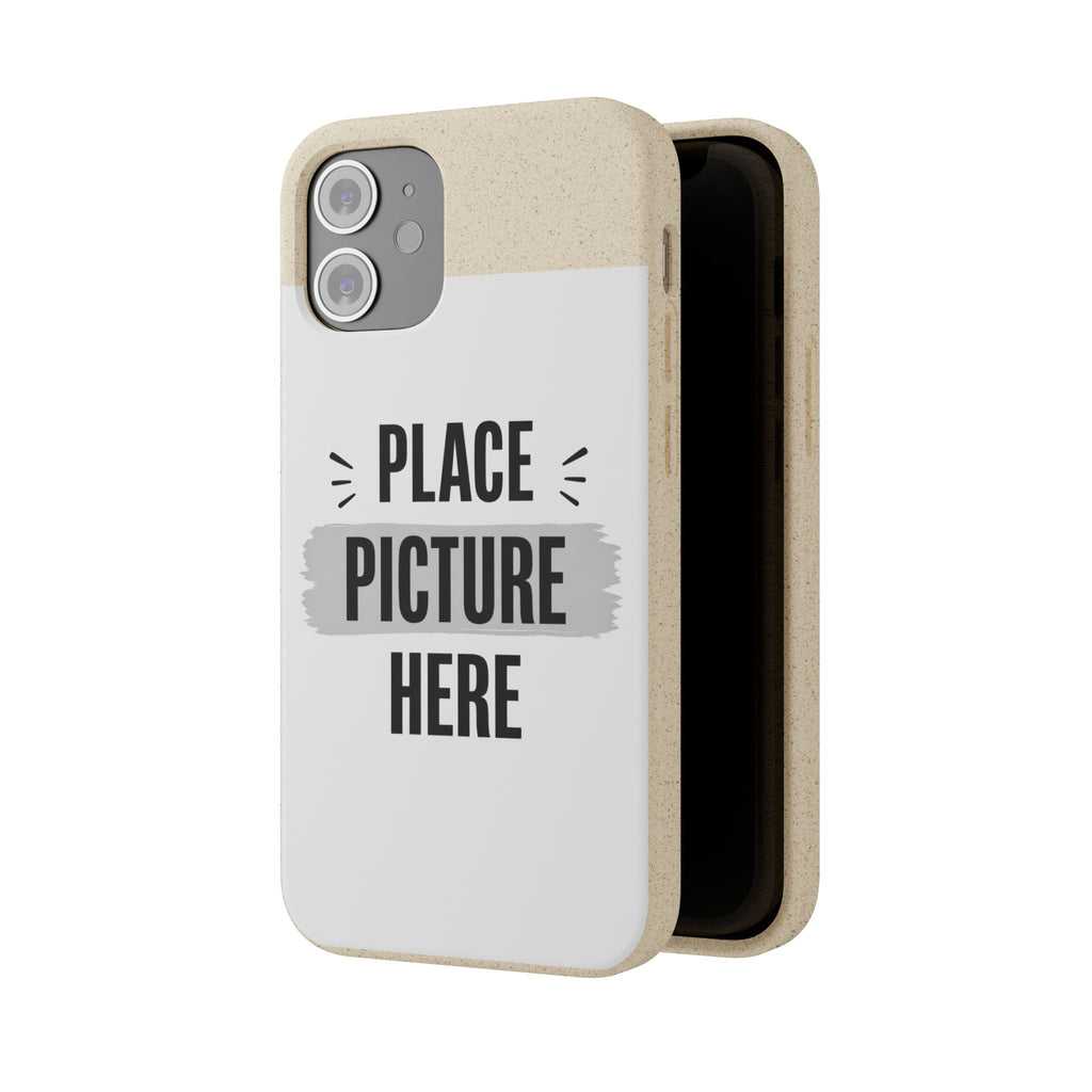 Biodegradable Phone Case — Eco-Friendly Customizable "Place Picture Here" Design
