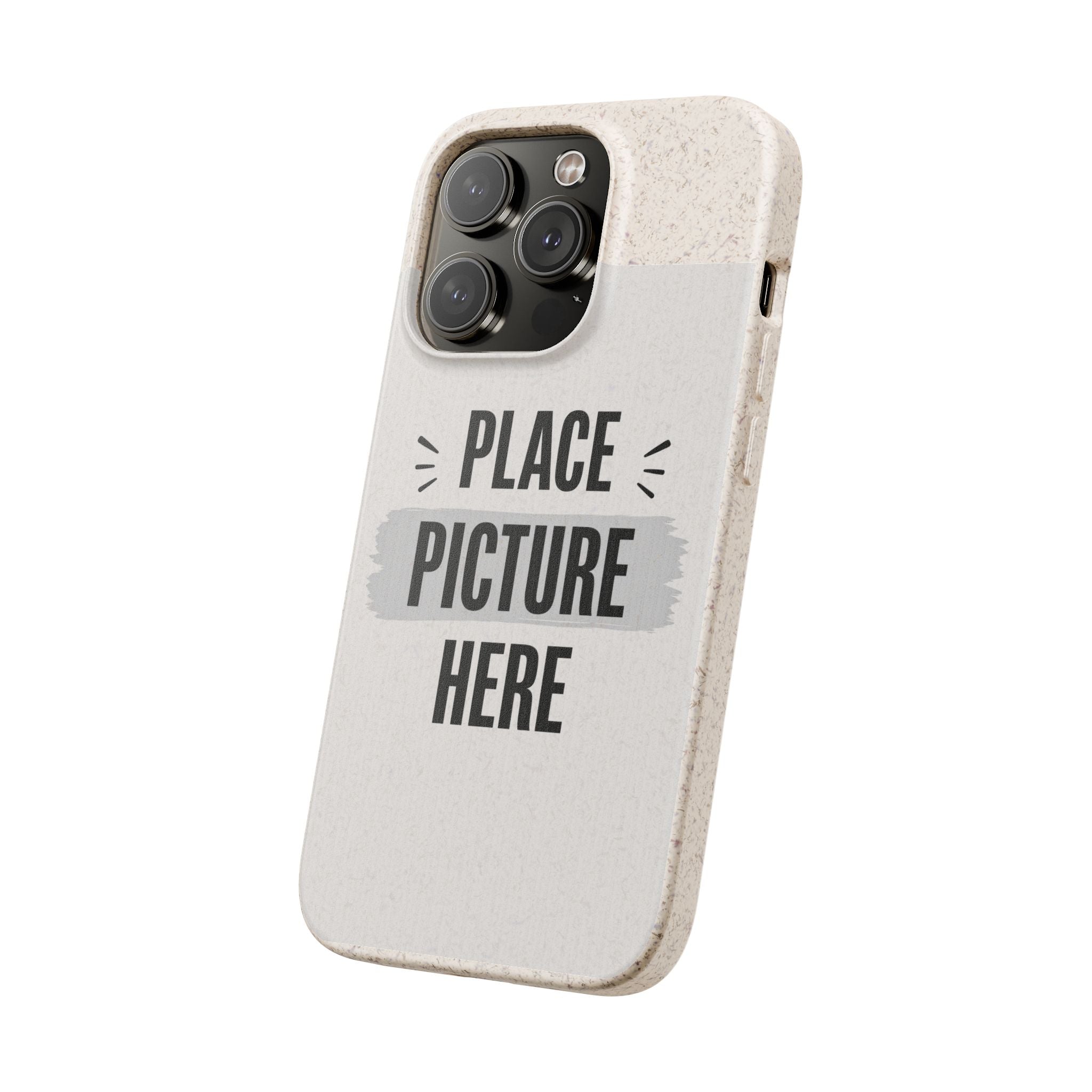 Biodegradable Phone Case — Eco-Friendly Customizable "Place Picture Here" Design