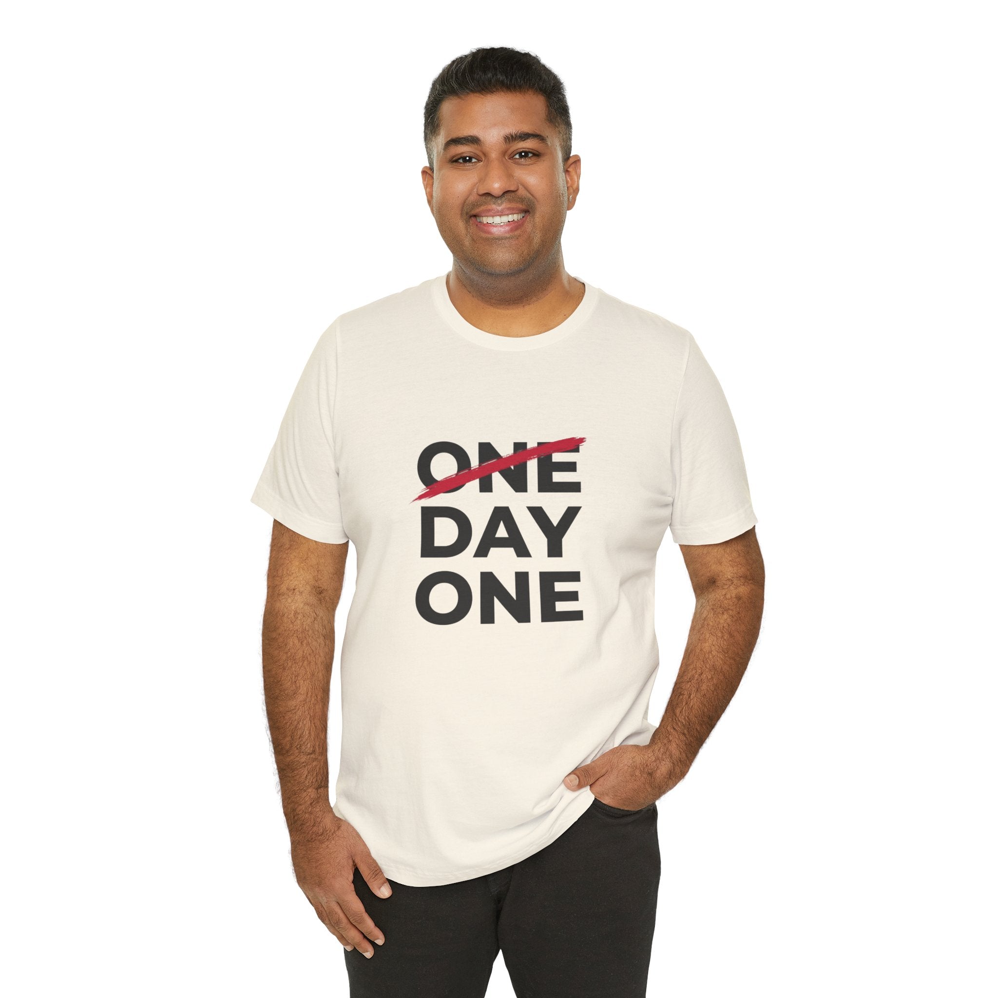 “Day One” Unisex Tee - Black Text