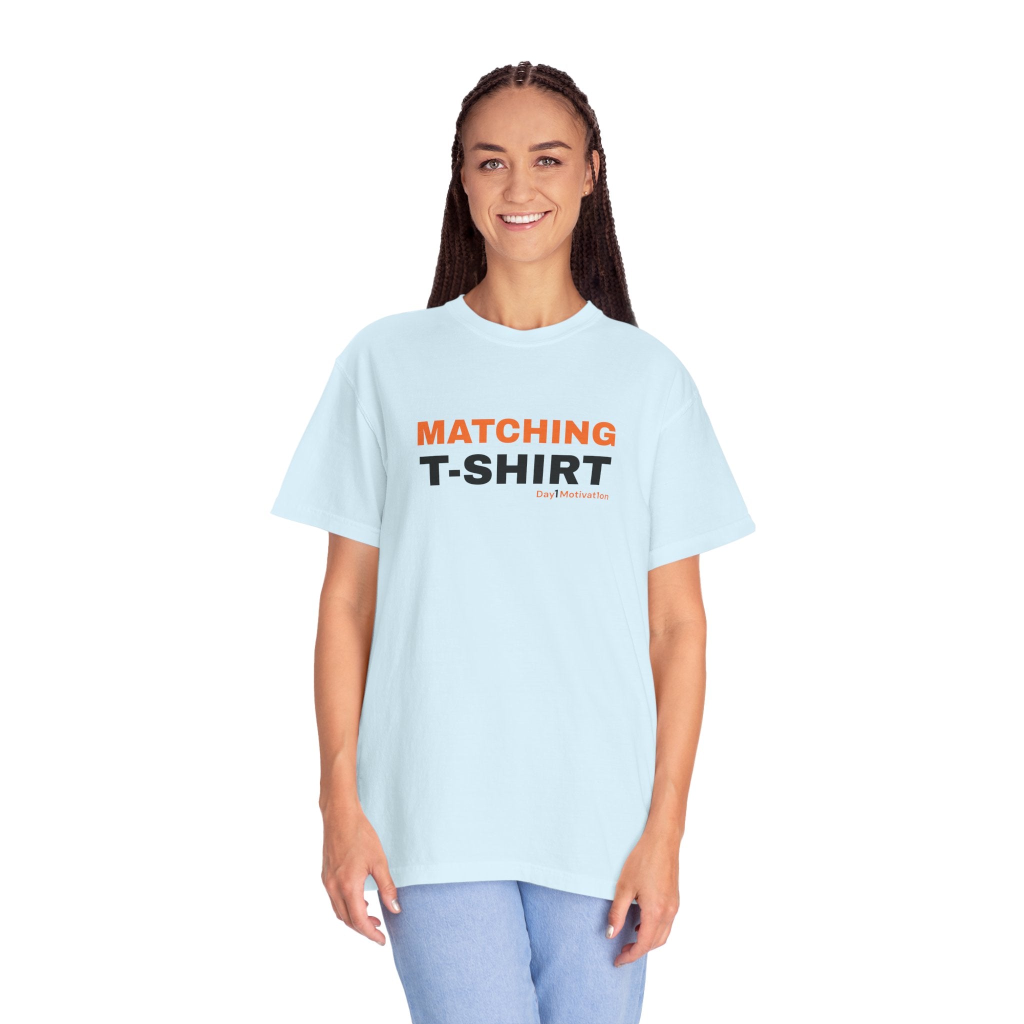 "Matching T-Shirt" | Unisex Graphic Tee with Orange and Black Text