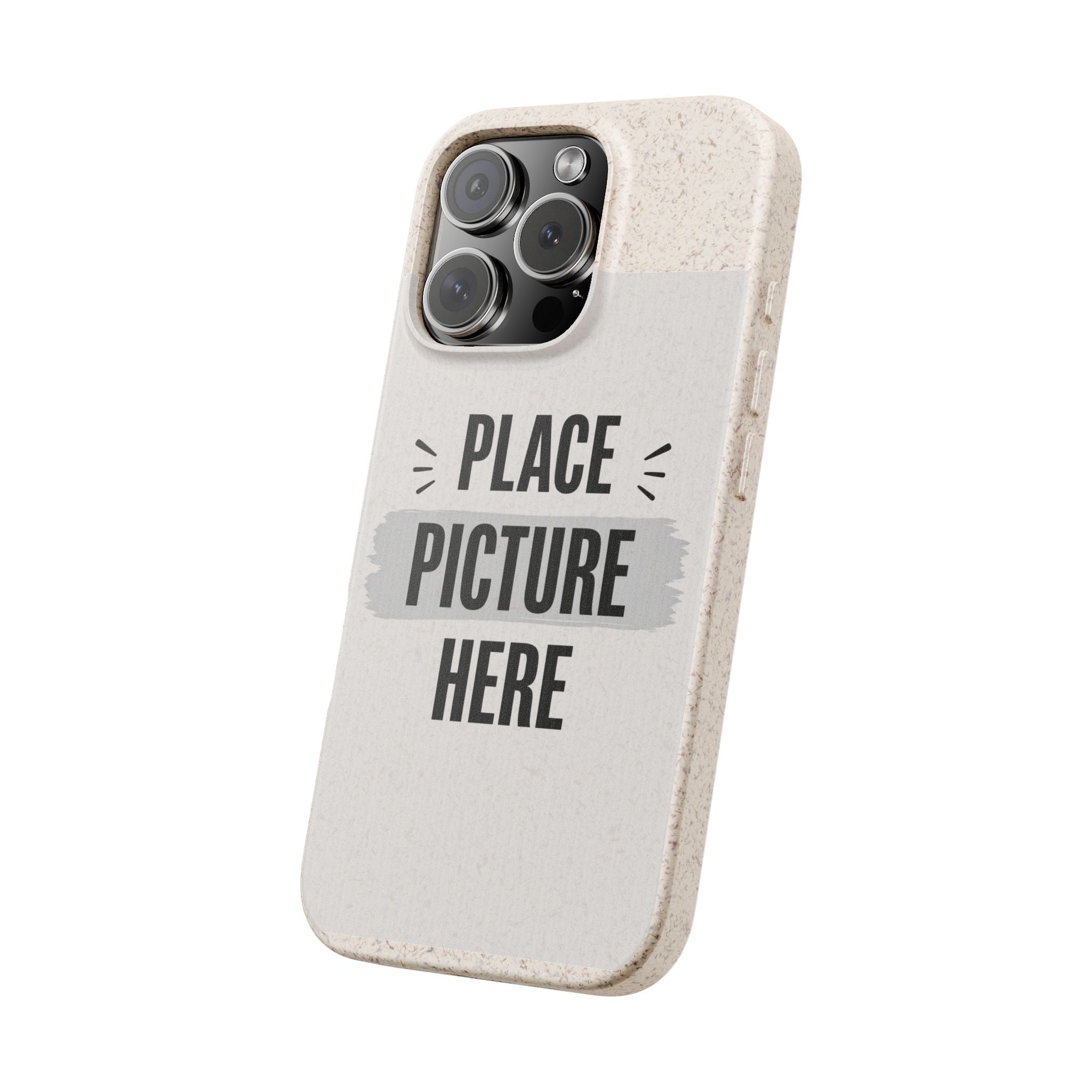 Biodegradable Phone Case — Eco-Friendly Customizable "Place Picture Here" Design