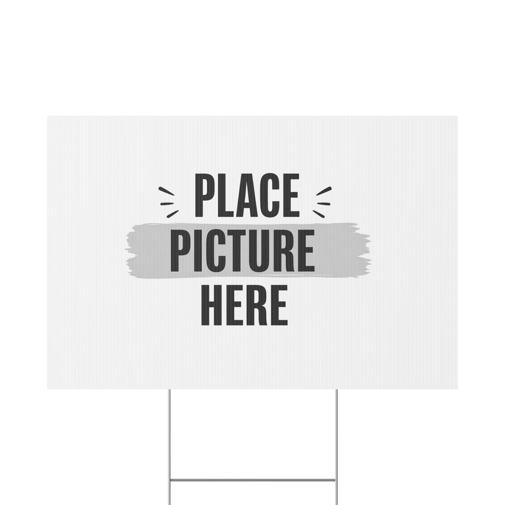 Customizable Plastic Yard Sign - 'Place Picture Here' Template